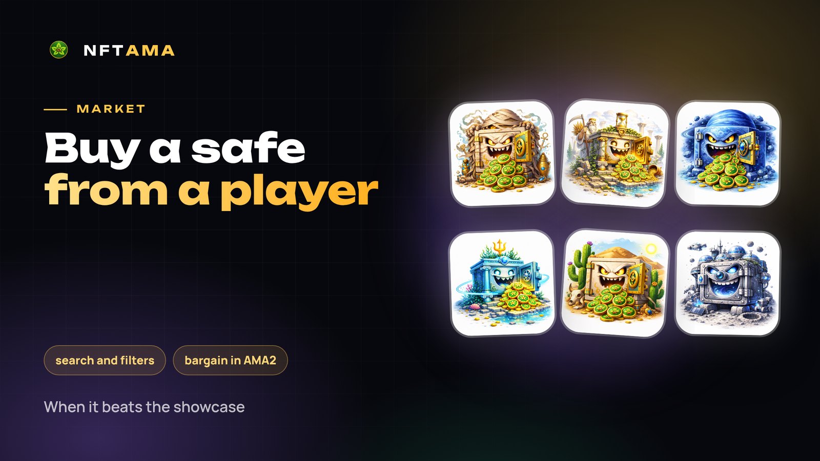 The NFTAMA Secondary Market: How to Buy a Safe from Another Player